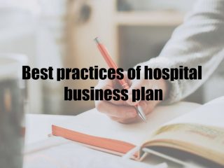 Best practices of hospital business plan
